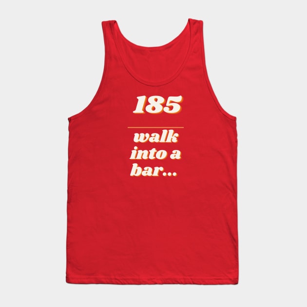 185 Blanks Tank Top by Amanda Rountree & Friends